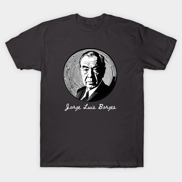 Jorge Luis Borges T-Shirt by Desert Owl Designs